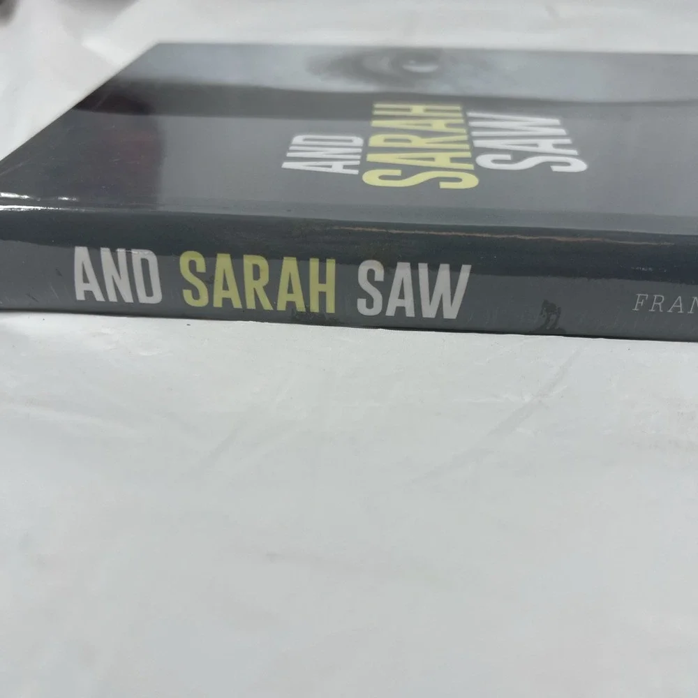 And Sarah Saw‎ by Frances Swaggart (2016, Hardcover) Factory Sealed